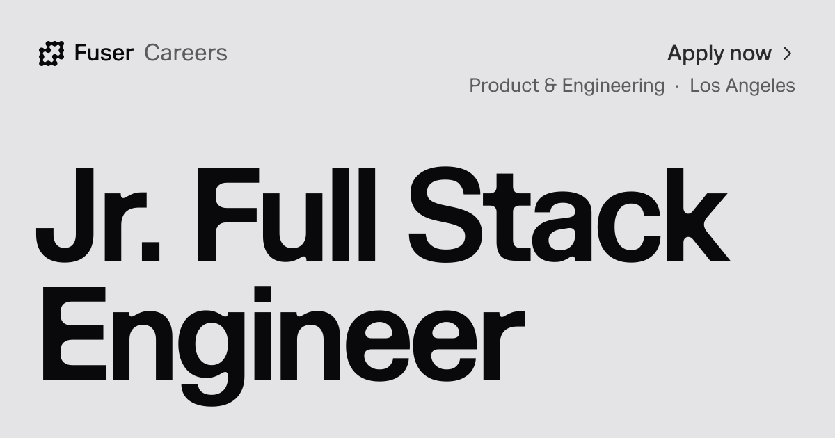 Jr. Full Stack Engineer - Fuser Careers